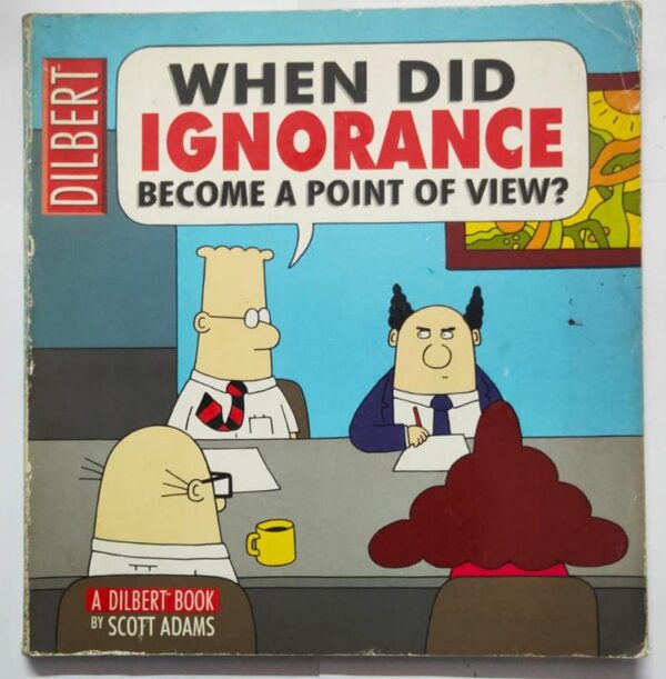 Dilbert-when-ignorance-point-view